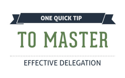 One Quick Tip to Master Effective Delegation