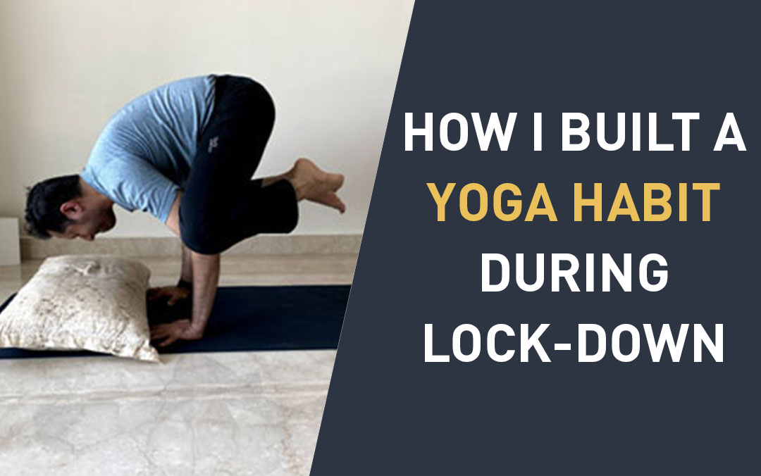 How I Used GTD to Build a Yoga Habit During Lock-down